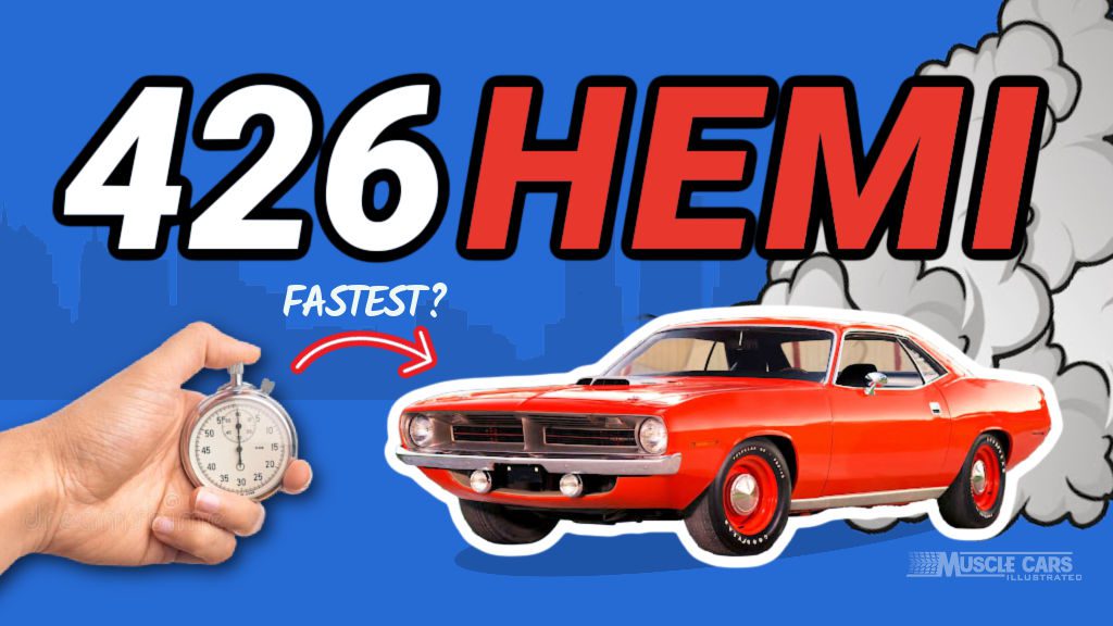 Ranking the Top 12 Fastest 426 Hemi Mopars